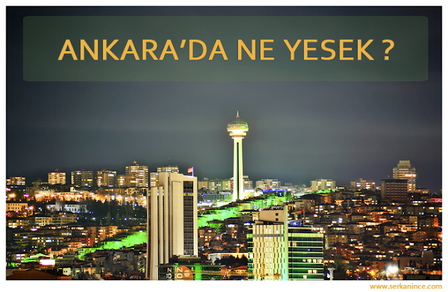 ankara'da en iyi yemek yerleri