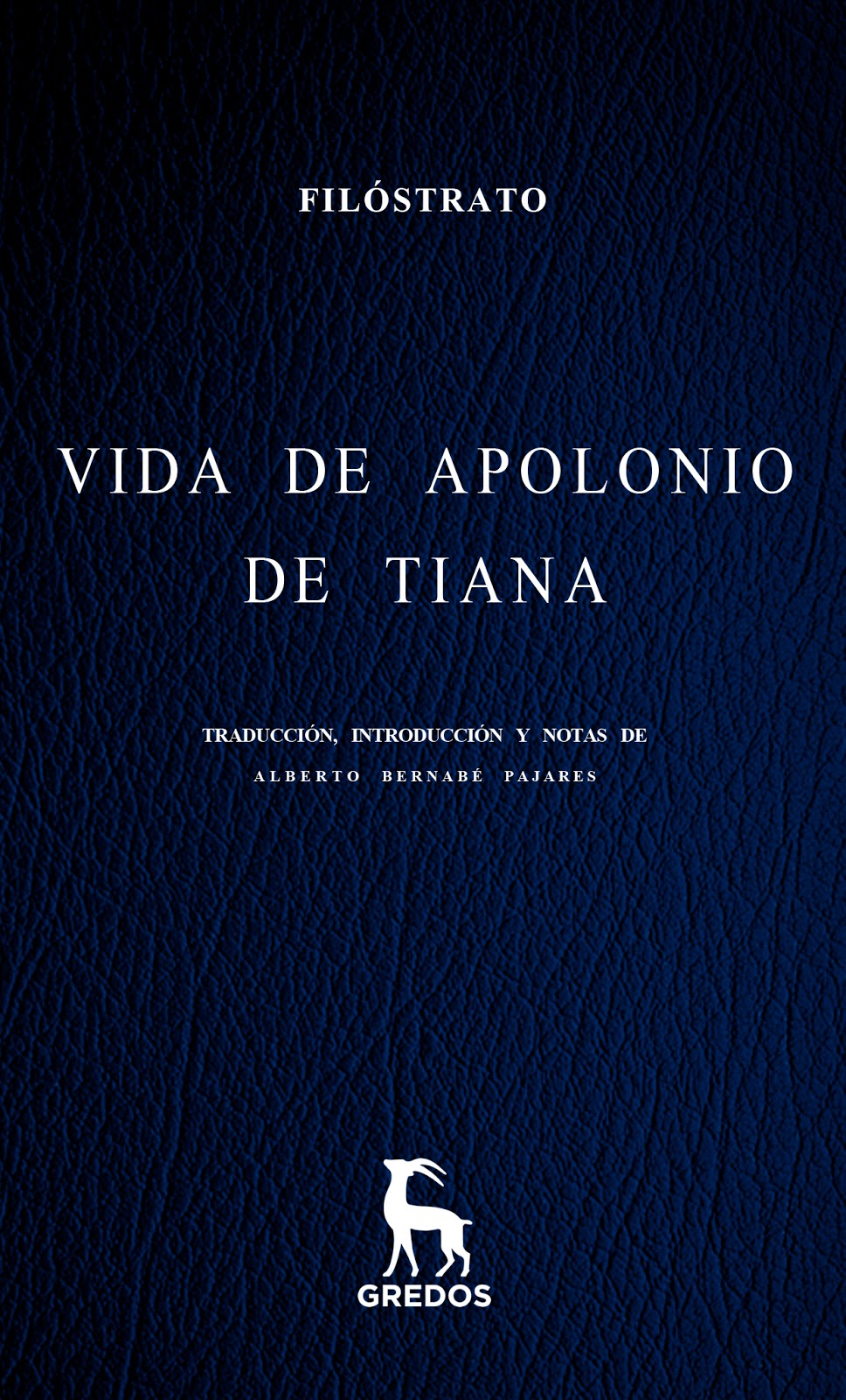 Proyecto Gredos 018 FILÓSTRATO ''Vida de Apolonio de Tiana''