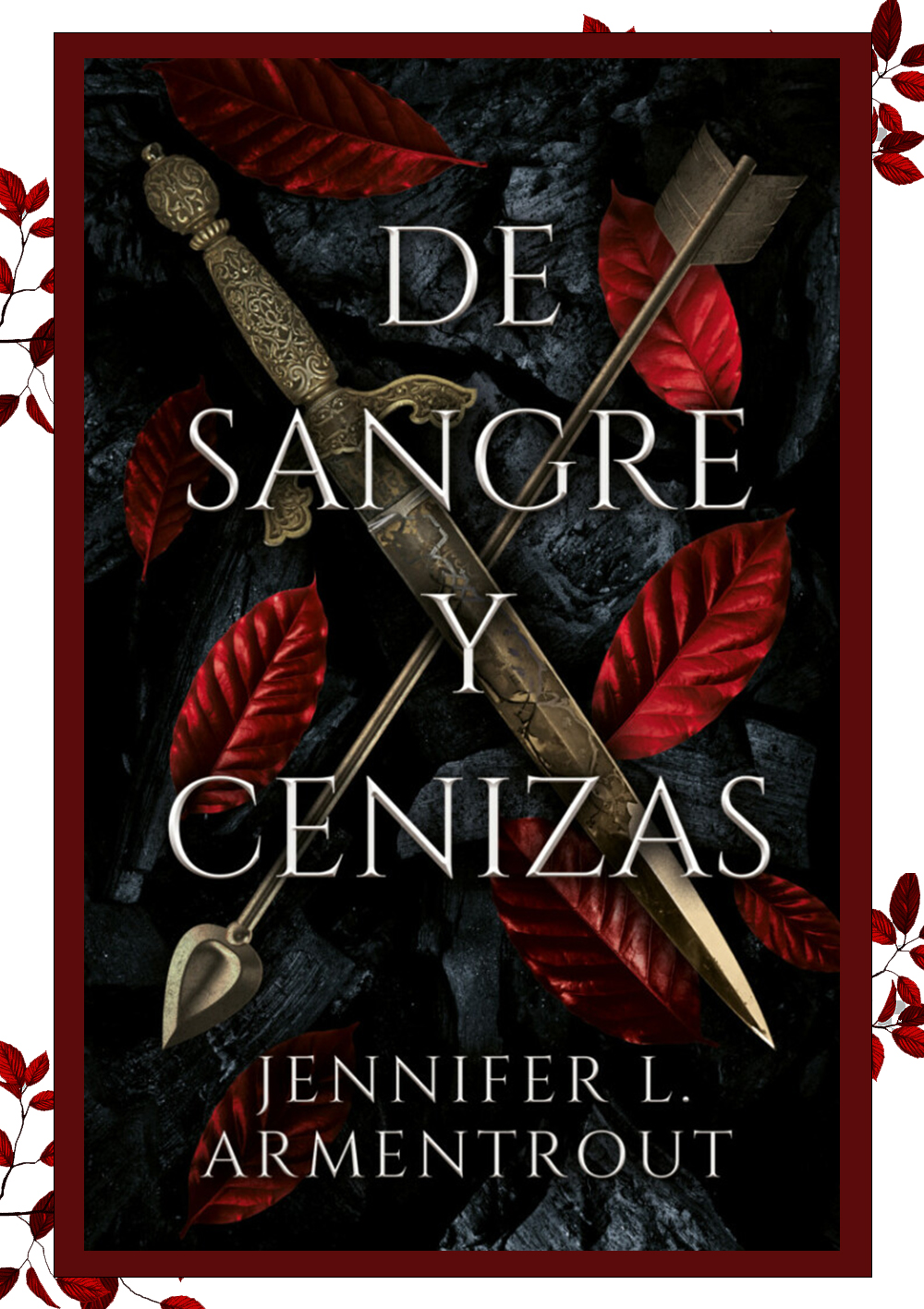 Un Alma De Ceniza Y Sangre - By Jennifer L Armentrout (paperback