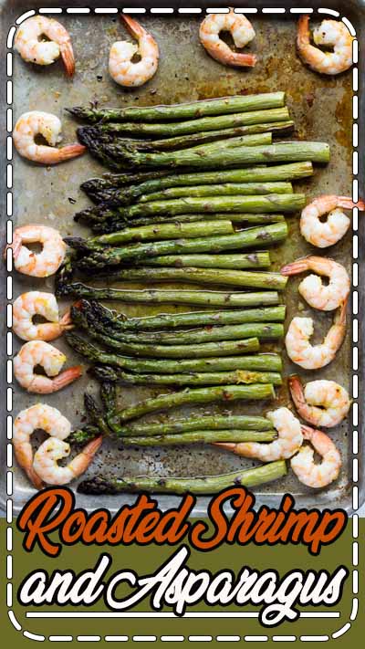 This Roasted Shrimp and Asparagus is a quick one sheet meal can be made in about 20 minutes and is tasty and healthy!