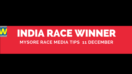 Mysore Race Media Tips 11 December