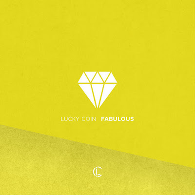 Lucky Coin Share New Single ‘Fabulous’