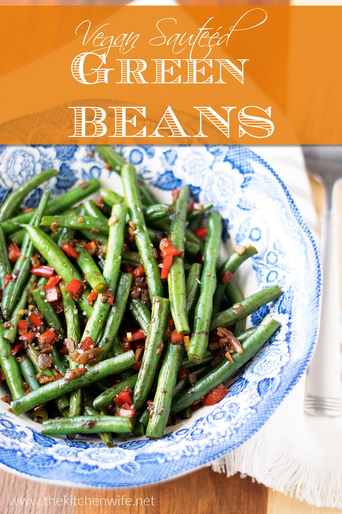 Oil Free Sauteéd Green Bean Recipe The Kitchen Wife