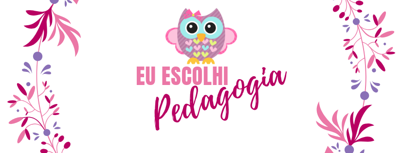 Eu Escolhi Pedagogia