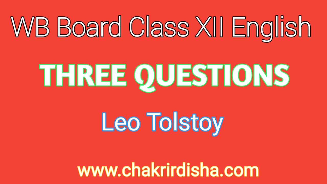 three questions by leo tolstoy essay