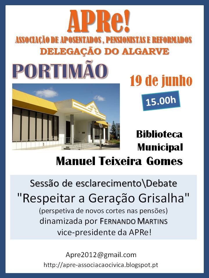Portimão, sessão de esclarecimento/debate "Respeitar a Geração Grisalha"