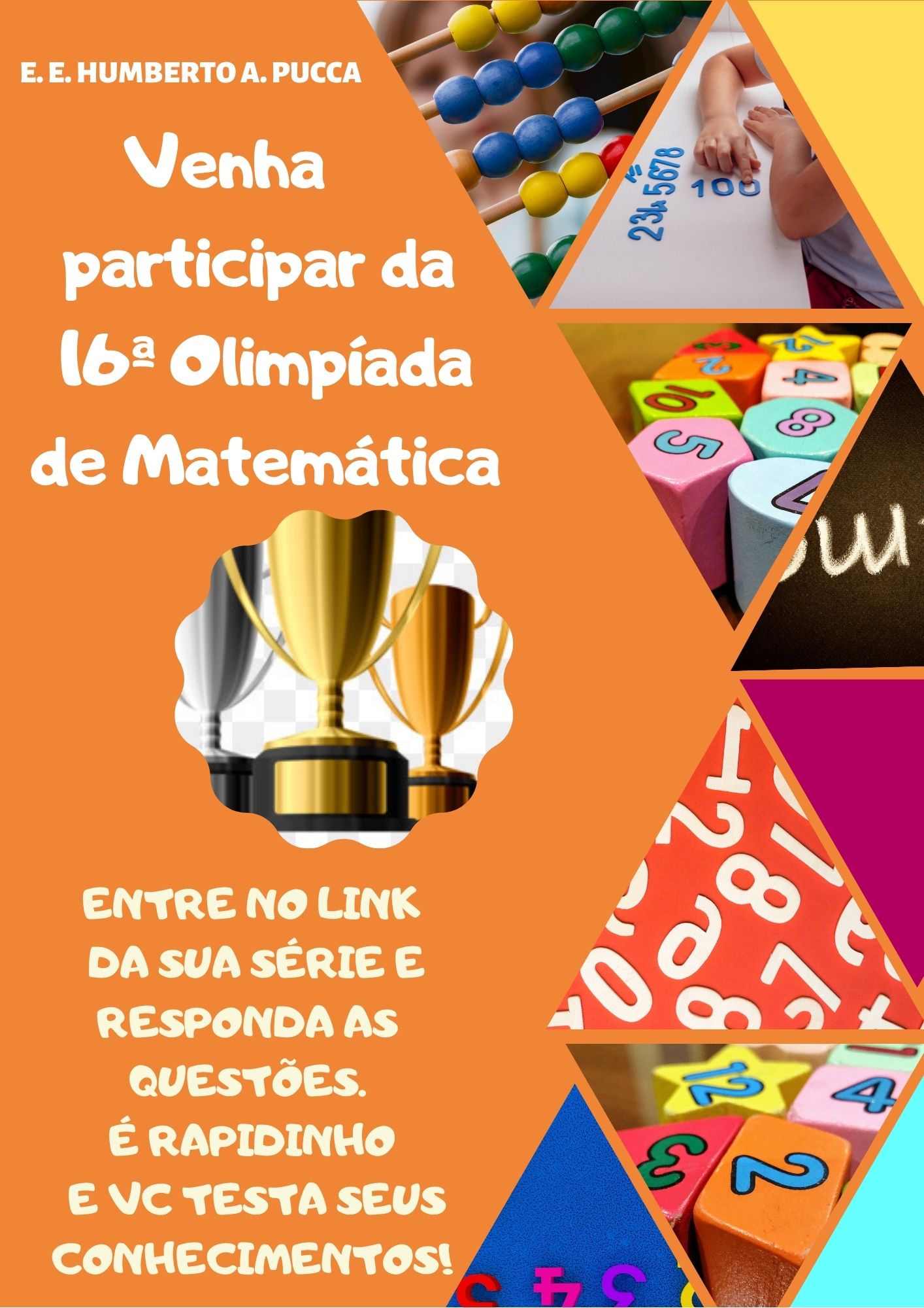 EE Prof Humberto Alfredo Pucca 8º anos PARTICIPE DAS OLIMPÍADAS DE MATEMÁTICA