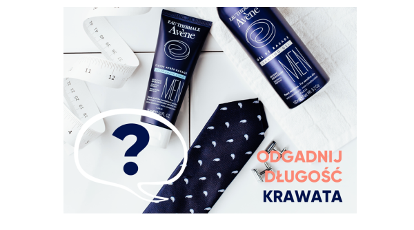 Wygraj zestaw dermokosmetyków Eau Thermale Avène z linii męskiej oraz krawat Konkurs