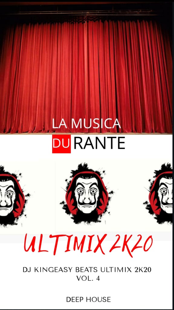 Dj Kingeasy Beats - Ultimix Vol. 4 "La Musica Durante" (2020)