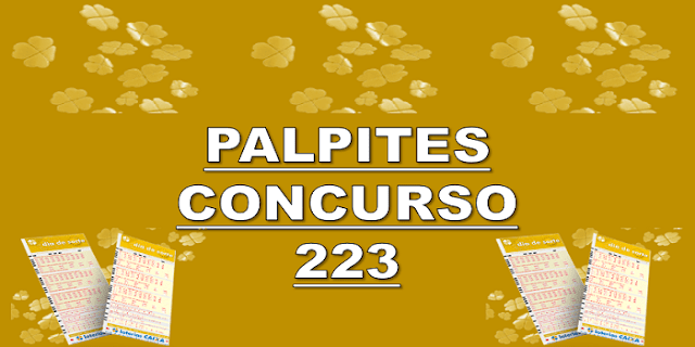 Palpites dia de sorte concurso 223 – grupos e jogos desdobrados