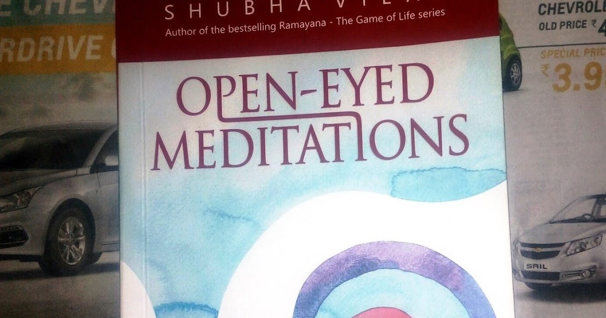 OPEN EYED MEDITATIONS REVIEW