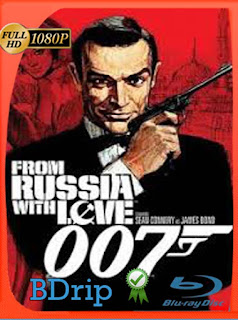007 De Rusia Con Amor (1963) BDRip [720p] [Latino] [GoogleDrive] [RangerRojo]
