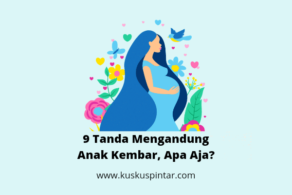 9 tanda mengandung anak kembar