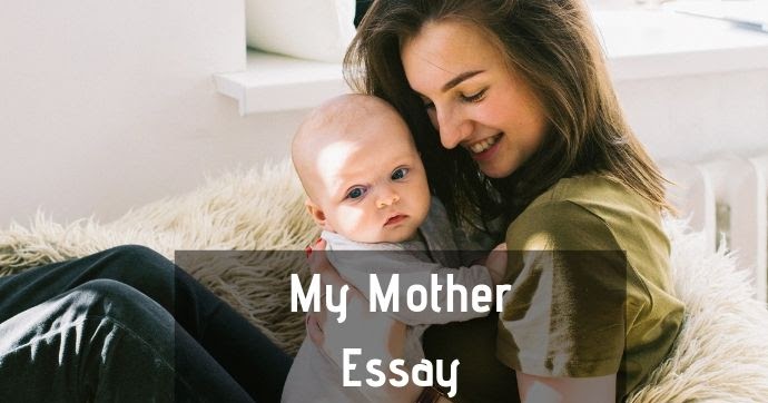 Essays on my mother