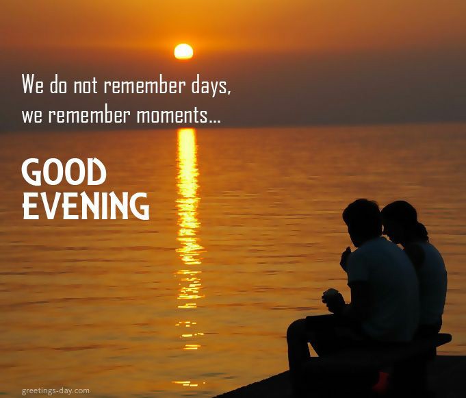 DP wallpapers and whatsapp images: Good evening quotes in english.