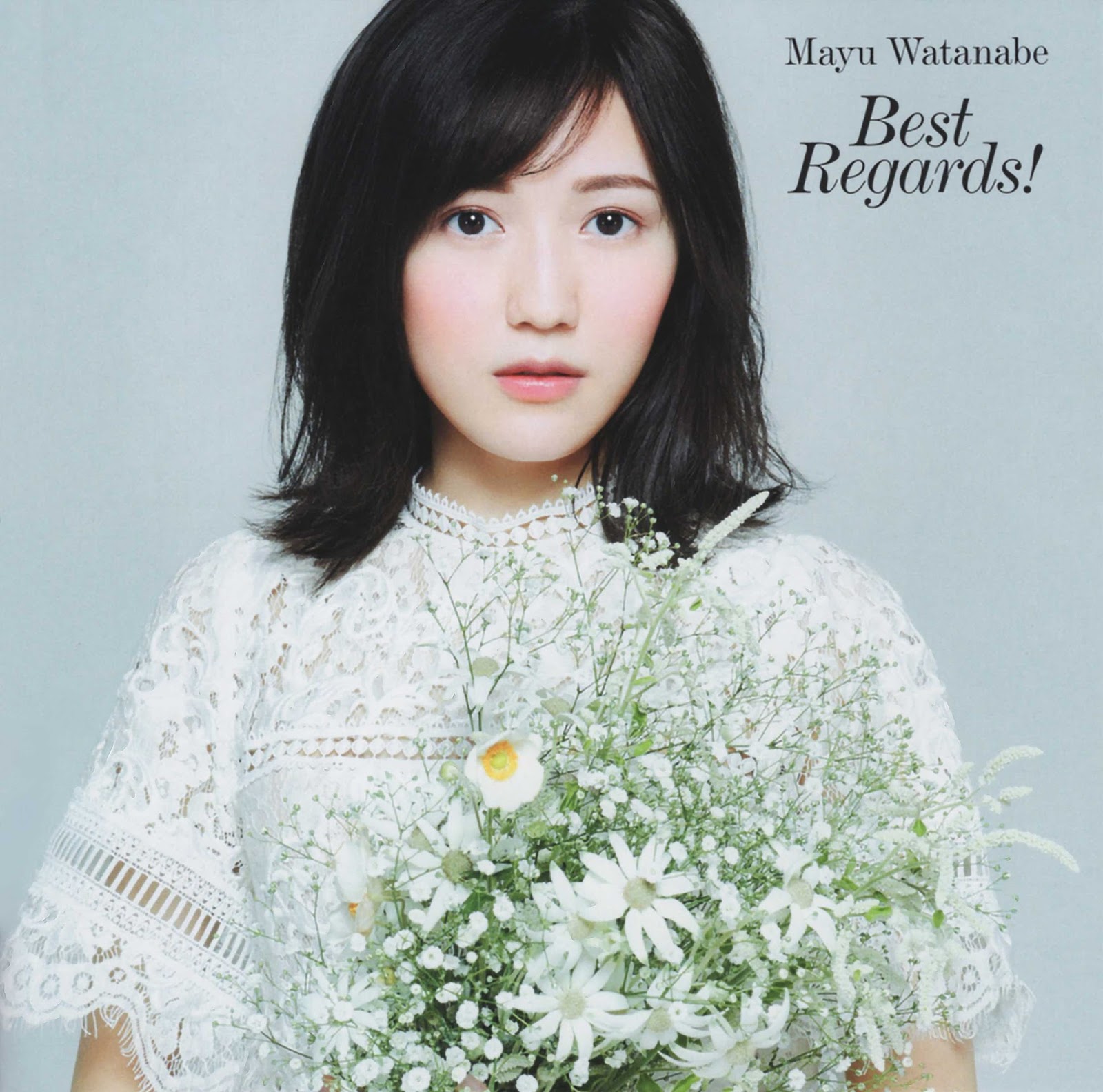 [M4A] [Album] 渡辺麻友 (Watanabe Mayu) - Best Regards! [20.12.2017].zip