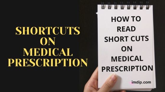 Shortcuts instructions on medical prescription Short cuts on medical prescription