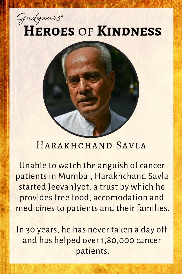 For 30 years, Harakhchand Savla has provided free food, medicines and accommodation to over 1,80,000 cancer patients.