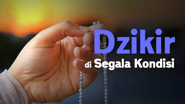 4 Kalimat Zikir yang Lebih Baik dari Dunia dan Seisinya 4 Kalimat Zikir yang Lebih Baik dari Dunia dan Seisinya