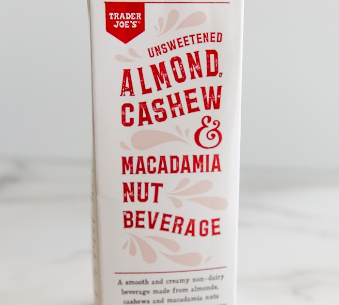 Trader Joe's Almond, Cashew, & Macadamia Nut Beverage Review Sweet on