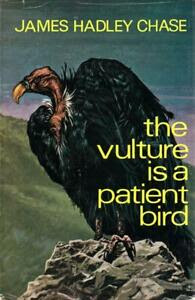 the vulture is a patient vulture