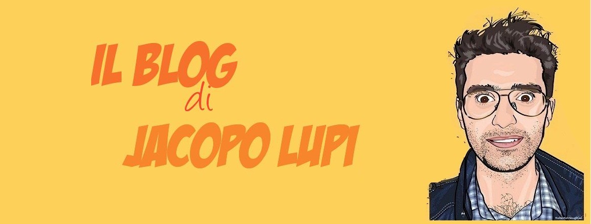 Il blog di Jacopo Lupi