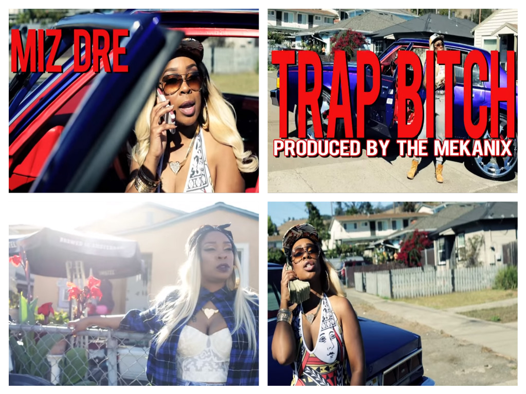 Miz Dre - "Trap Bitch" (Official Music Video)