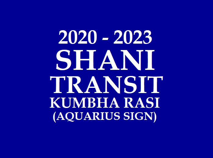2020 SHANI TRANSIT FOR KUMBHA RASI