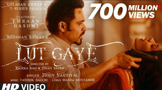 Lut gaye song lyrics Jubin Nautiyal Emran Hashmi and Yukti Thareja