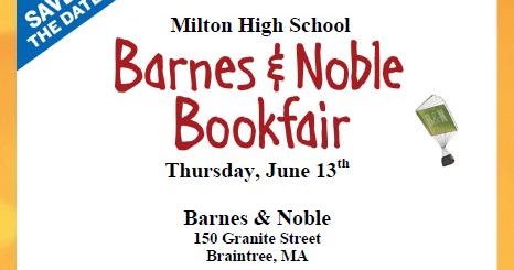 Milton High Happenings Save The Date Barnes Noble Bookfair