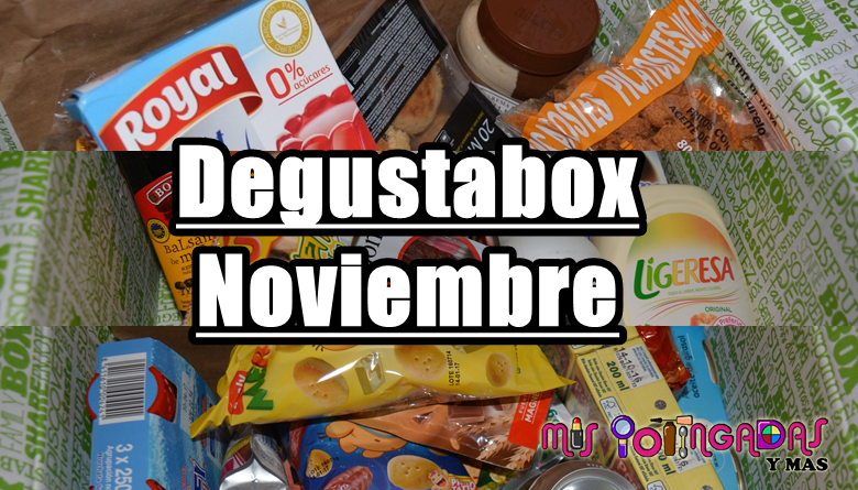 Degustabox | Noviembre 17 | Colaboración