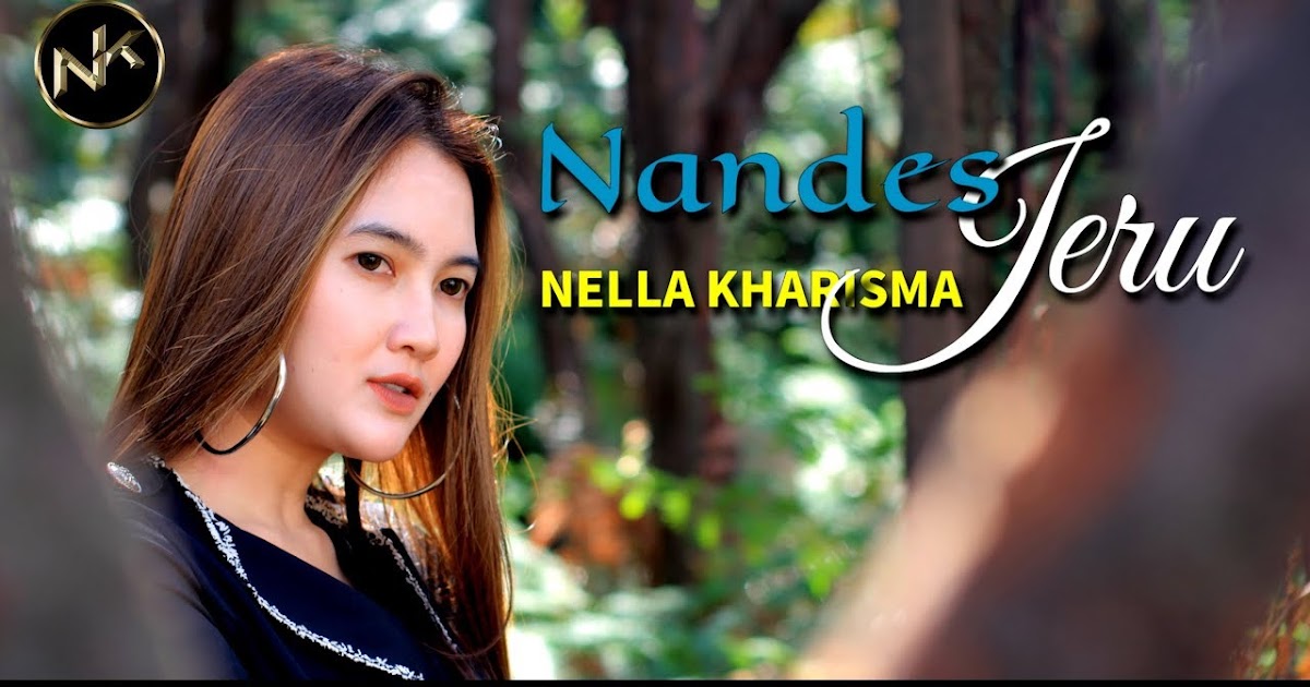 Lirik Terjemahan Lagu Nandes Jeru Nella Kharisma Lirik