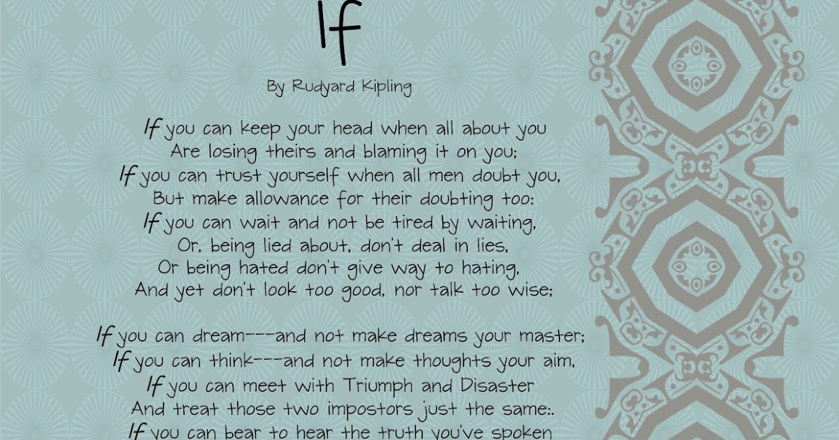 If you can keep your. Стихотворение ИФ Киплинг. Kipling if poem. If poem by Rudyard Kipling. If стихотворение Киплинга.