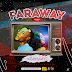 [VIDEO] DannyWeez - Faraway (Directed by Limitless HQ)