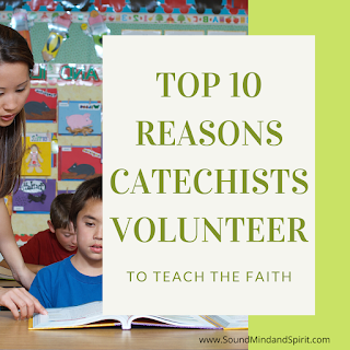 Top 10 reasons to volunteer to Teach the Faith