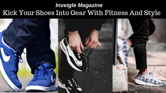 Kick Your Shoes Into Gear With Fitness And Style