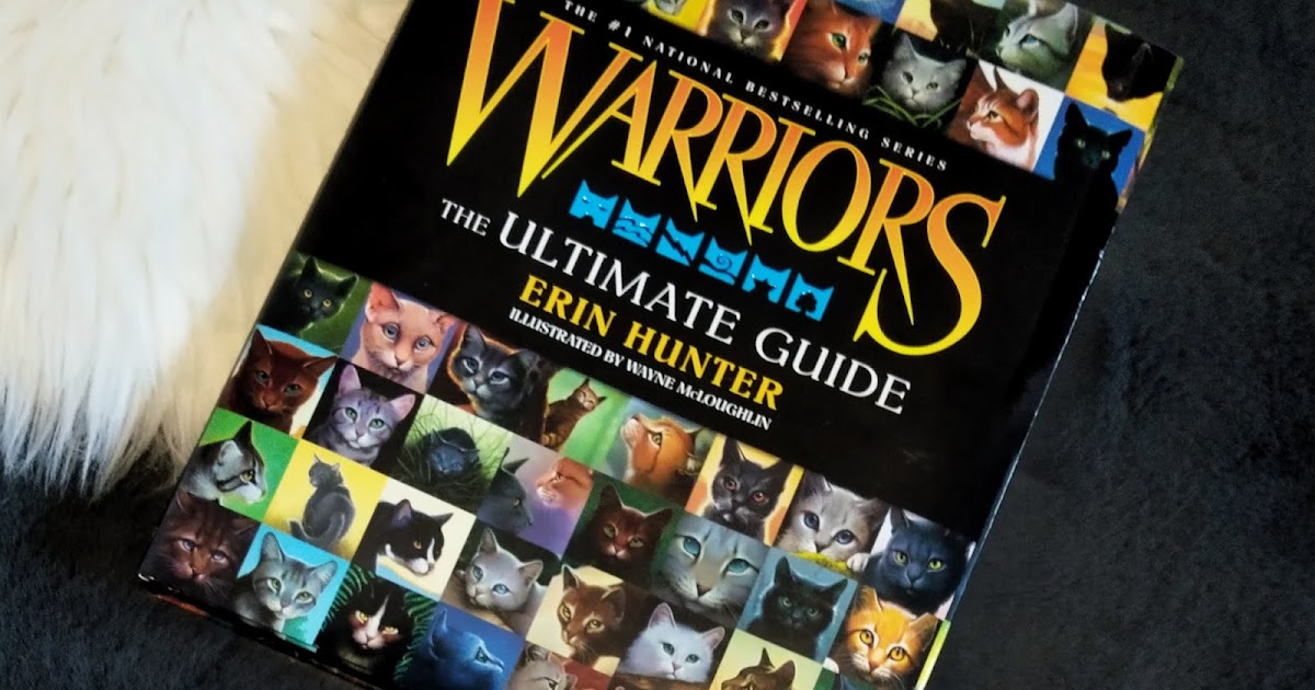 [Warrior Cats] Warriors The Ultimate Guide