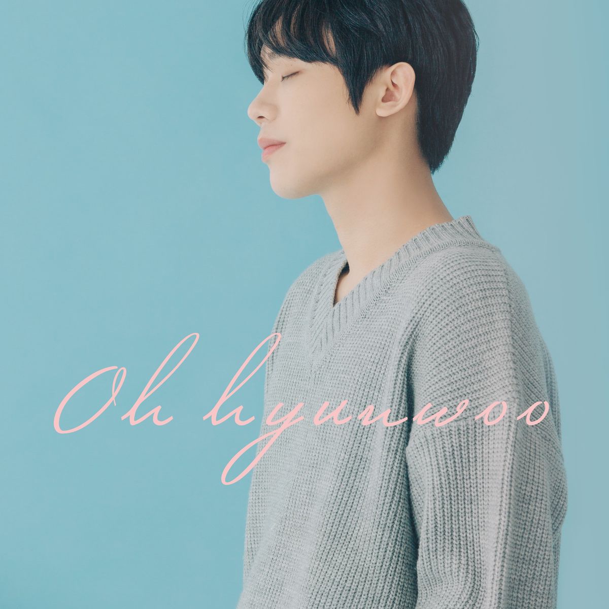 Oh Hyun Woo – Now go break up – Single