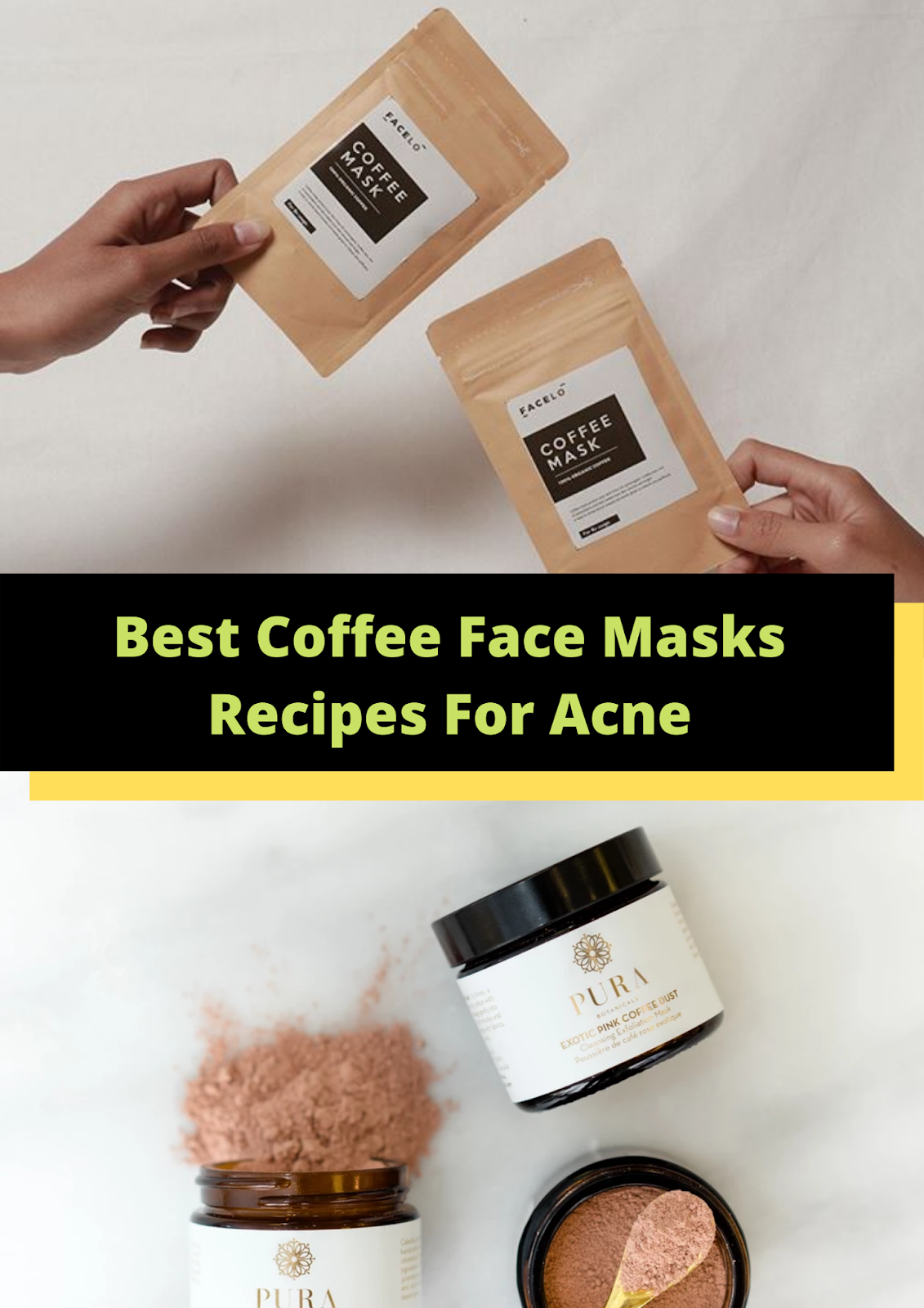 Best Coffee Face Masks Recipes