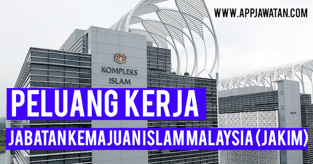 Jabatan Kemajuan Islam Malaysia (JAKIM)