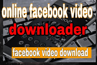 online facebook video download kaise kare