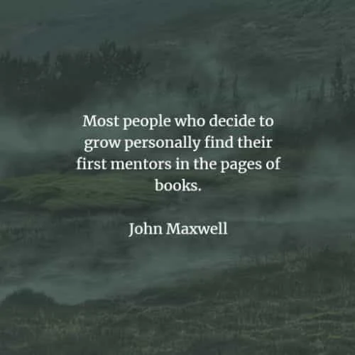 Famous quotes and sayings by John Maxwell
