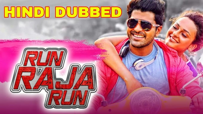 Run Raja Run Hindi Dubbed Movie Realise