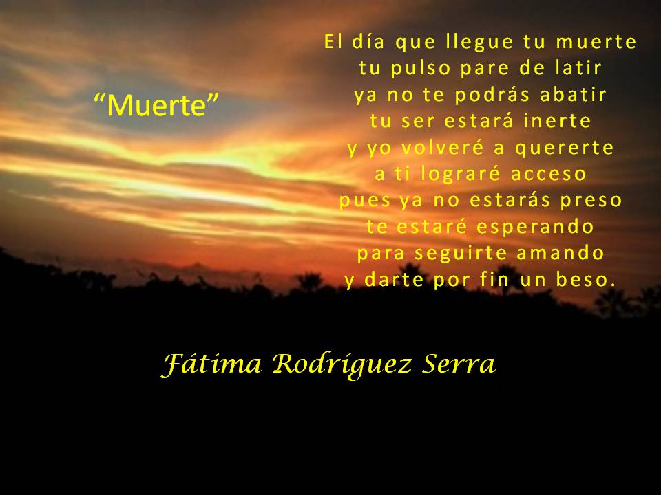 radio Excelente Secretario Poemas de Amor: Muerte poema de Fatima Rodriguez