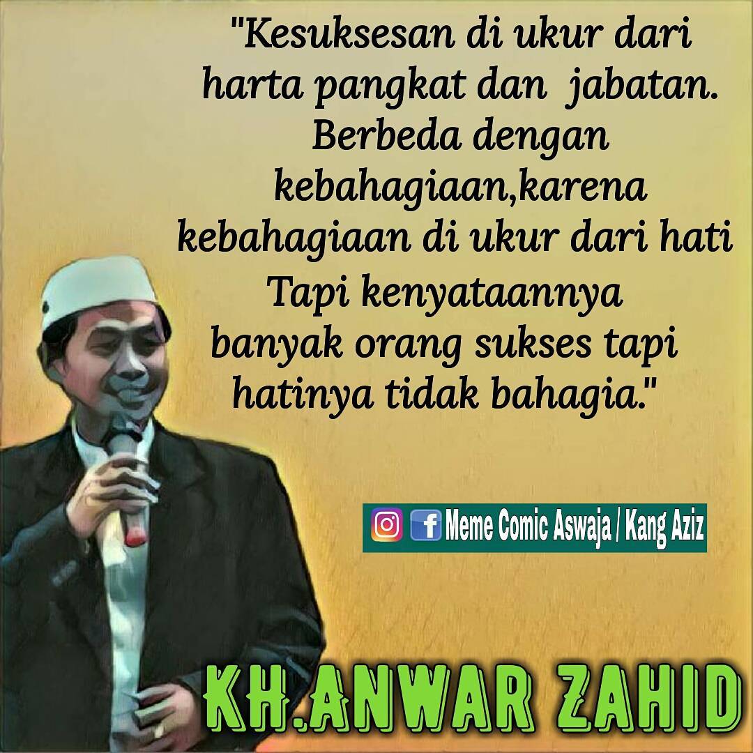 Kata Mutiara Untuk Orang Sukses Dari KHAnwar Zahid Meme Comic