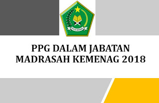Panduan PPG Dalam Jabatan Madrasah Kemenag 2018