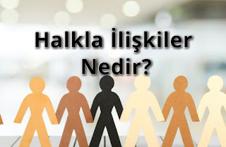 Halkla İlişkiler Nedir? Halkla İlişkiler Nedir?