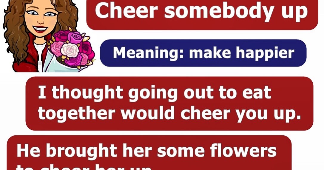 English with Olena The phrasal verb "Cheer somebody up"