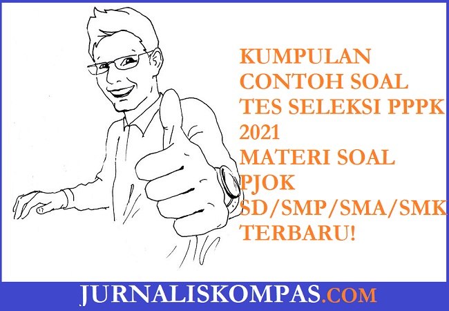 Kumpulan Contoh Soal Tes Seleksi Pppk Materi Soal Pjok Sd Smp Sma Smk Terbaru Untuk Persiapan Tes Seleksi Pppk Di Tahun 2021 Jurnalis Kompas