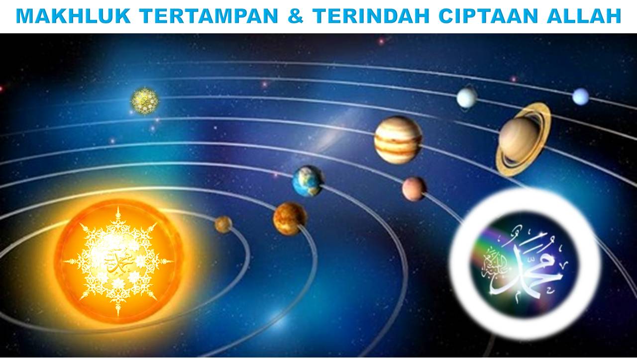 Makhluk Yang Pertama Kali Diciptakan Oleh Allah Itu Apa